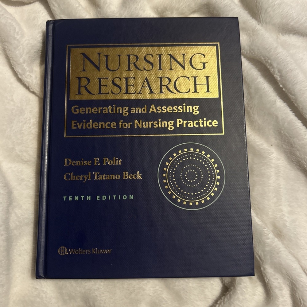 Nursing Research : Generating and Assessing Evidence for Nursing Practice by...